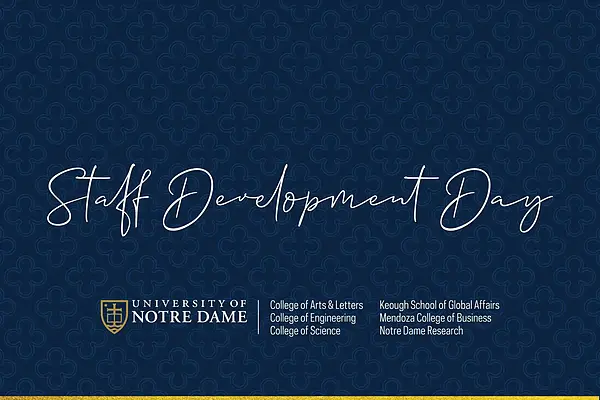 "Staff Development Day" in white script. Below, the University of Notre Dame logo and names of several event sponsors.